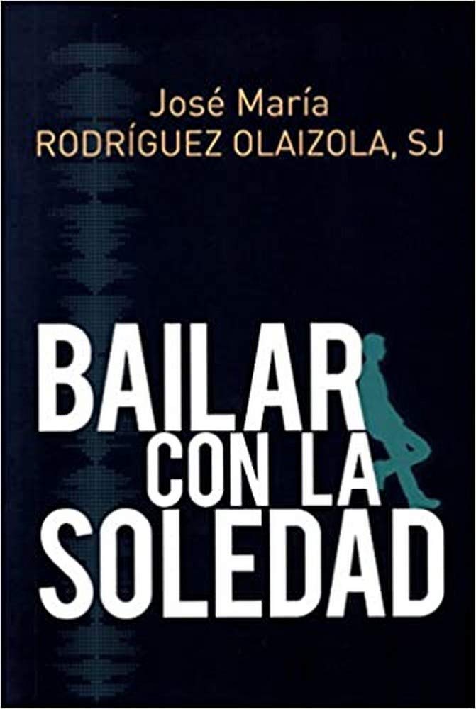 Bailar con La soledad