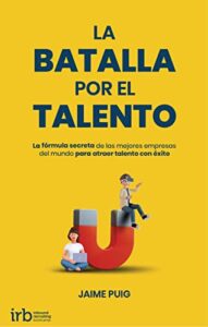 La Batalla por el Talento