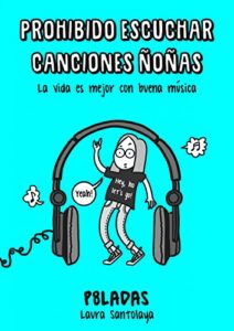 Prohibido escuchar canciones nonas